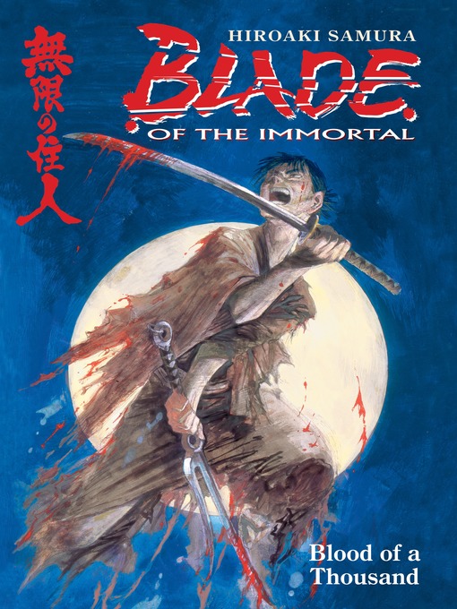 Title details for Blade of the Immortal, Volume 1 by Hiroaki Samura - Wait list